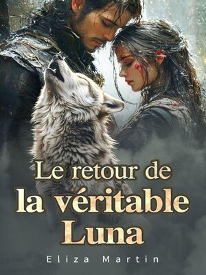 cover image of Le retour de la véritable Luna